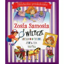 Biblioteczka przedszkolaka. Zosia Samosia i wiersze