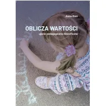 Oblicza warto�ci - uj�cie pedagogiczno-filozof.