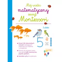 Mj wielki matematyczny zeszyt Montessori