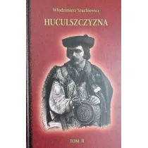 Huculszczyzna Tom 2