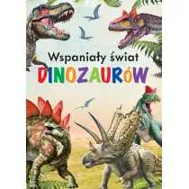 Wspania�y �wiat dinozaur�w