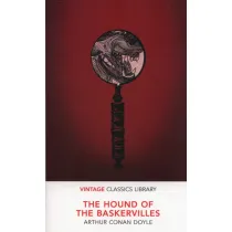 The Hound of the Baskervilles. Vintage Classics Library