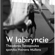 W labiryncie T. Terzopoulos spotyka H. Mullera