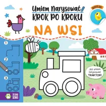 Umiem narysowa� krok po kroku. Na wsi