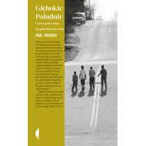 G��bokie Po�udnie. Cztery pory roku na g�uchej prowincji