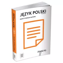 Jzyk polski. Repetytorium. Matura. Zakres podstawowy