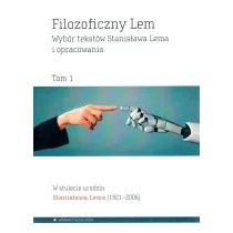Filozoficzny Lem Tom 1