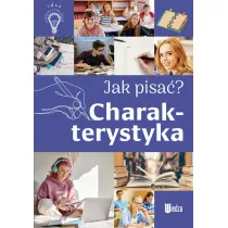 Charakterystyka. Jak pisa?