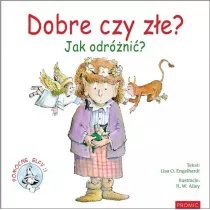 Dobre czy z�e? Jak odr�ni�?