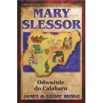 Marry Slessor. Odwa�nie dla Calabaru