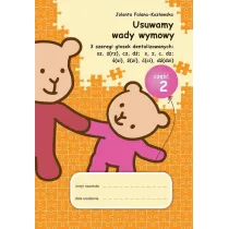 Usuwamy wady wymowy. 3 szeregi g�osek dentalizowanych: sz, �(rz), cz, d�; s, z, c, dz; �(si), �(zi), �(ci), d�(dzi). Cz�� 2