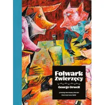 Folwark zwierz�cy (wydanie ilustrowane)
