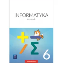 Informatyka. Podrcznik. Klasa 6. Szkoa podstawowa