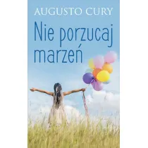 Nie porzucaj marze�