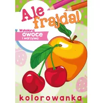 Ale frajda! Wykoloruj owoce