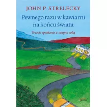 Pewnego razu w kawiarni na kocu wiata. Trzecie spotkanie z samym sob
