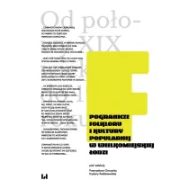 Pogranicze folkloru i kultury popularnej w wielkomiejskiej �odzi