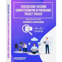 Zarz�dzanie sieciami komputerowymi w programie Packet Tracer