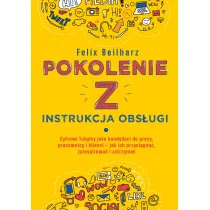 Pokolenie Z. Instrukcja obs�ugi