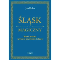 �l�sk magiczny. Rzeki, jeziora, krynice, strumienie i stawy