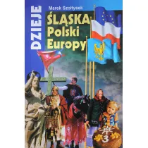 Dzieje �l�ska, Polski, Europy