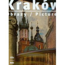 Kraków. Obrazy / Pictures