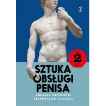 Sztuka obsugi penisa 2. Nowe wyzwania