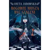 Bogowie musz� by� szaleni. Heksalogia o Dorze Wilk. Tom 2