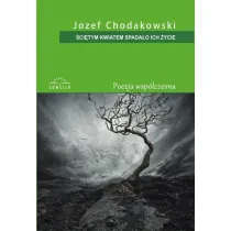 SCIETYM KWIATEM SPADLO ICH ZYCIE-SOWELLO