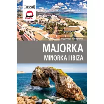 Majorka, Minorka, Ibiza. Przewodnik ilustrowany