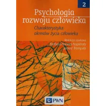 Psychologia rozwoju cz�owieka. Tom 2. Charakterystyka okres�w �ycia cz�owieka