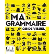 Ma Grammaire. Guide visuel A1/B2