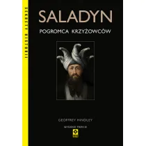Saladyn. Pogromca krzy�owc�w