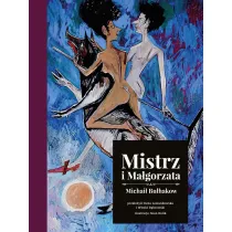 Mistrz i Ma�gorzata (wydanie ilustrowane)
