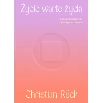 �ycie warte �ycia. Esej o samob�jstwie czym� typowo ludzkim