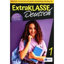 Extraklasse Deutsch 1. Materiay wiczeniowe do jzyka niemieckiego dla klasy VII
