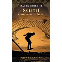 Sami i pragnienie wolno�ci