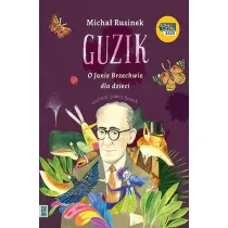 Guzik. O Janie Brzechwie dla dzieci