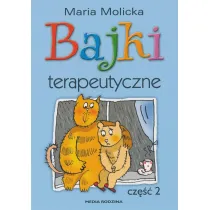 Bajki terapeutyczne. Cz�� 2