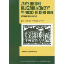 Zarys historii nauczania medycyny w Polsce