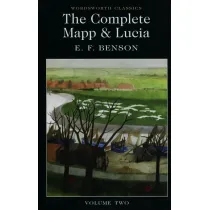 The Complete Mapp & Lucia. Wordsworth Classics wer. angielska