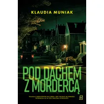 Pod dachem z morderc�