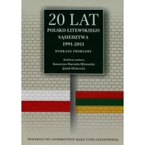 20 lat polsko-litewskiego s�siedztwa 1991-2011