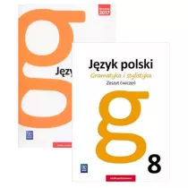 Gramatyka i stylistyka. Podr�cznik i zeszyt �wicze� do j�zyka polskiego dla klasy 8 szko�y podstawowej