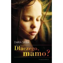 Dlaczego, mamo? (dodruk 2019)