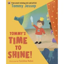 Tommy`s Time to Shine