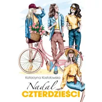Nadal czterdzieci. Czterdzieci. Tom 4