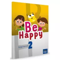 Be Happy! Zeszyt �wicze�. Klasa 2