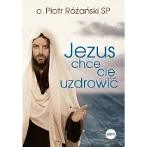 Jezus chce ci� uzdrowi�