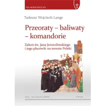Przeoraty Baliwaty Komandorie